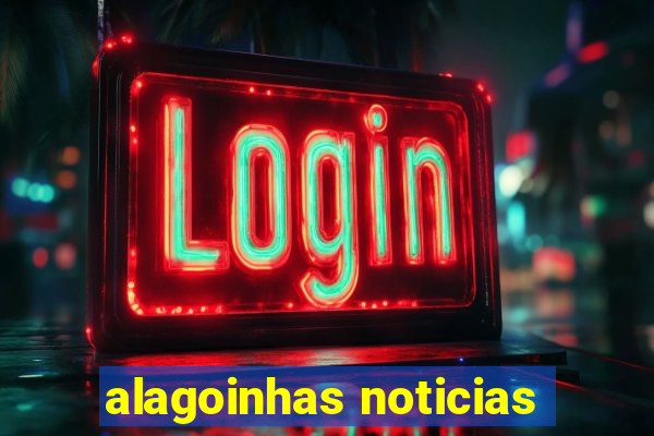 alagoinhas noticias